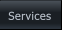 Services Services